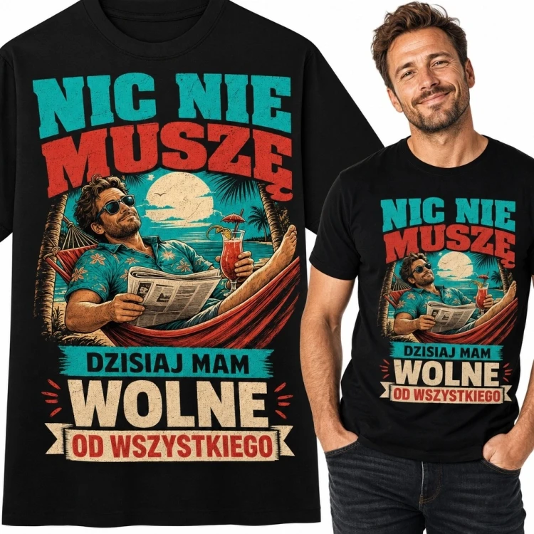 Koszulka męska „Nic nie muszę” - humorystyczny motyw odpoczynku w hamaku