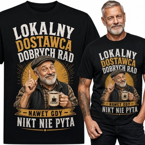 Koszulka męska z zabawnym nadrukiem „Lokalny dostawca dobrych rad - nawet gdy nikt nie pyta”