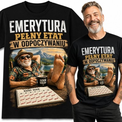 Koszulka męska na emeryturę „Emerytura pełny etat w odpoczywaniu” - zabawny nadruk