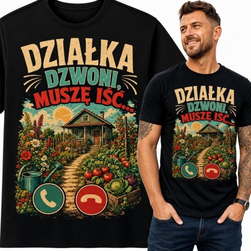 Koszulka męska dla działkowca „Działka dzwoni, muszę iść” - motyw ogrodu retro