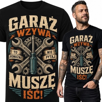 Koszulka męska dla majsterkowicza „Garaż wzywa, muszę iść!” - narzędzia retro