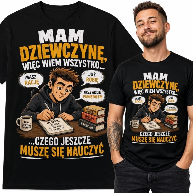 Koszulka męska „Mam dziewczynę, więc wiem wszystko...” - komiksowy humor o związku