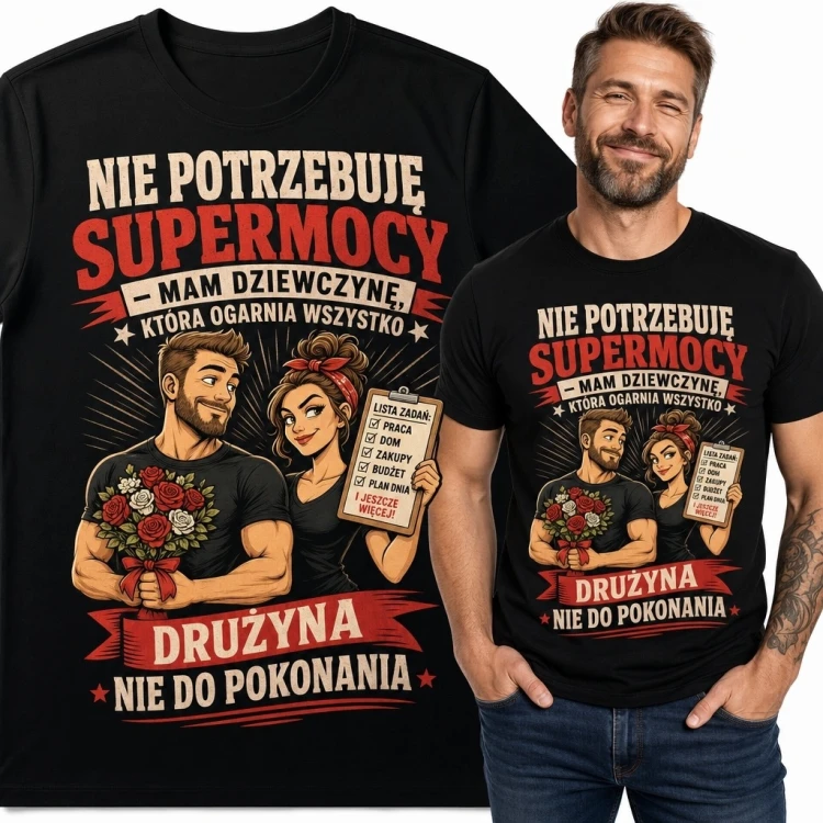Koszulka męska z komiksową parą „Nie potrzebuję supermocy, mam dziewczynę, która ogarnia wszystko” - partnerski humor