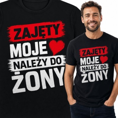 Koszulka męska dla męża „Zajęty - moje ♥ należy do żony” - miłosny nadruk