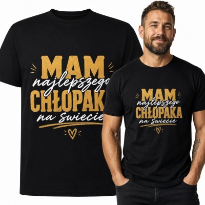 Koszulka męska „Mam najlepszego chłopaka na świecie” - miłosny nadruk