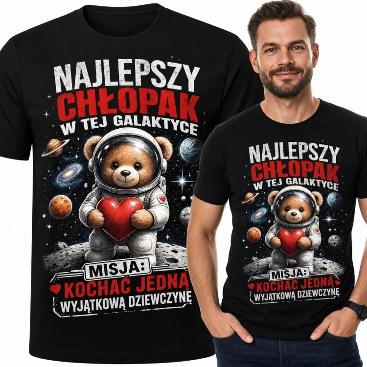 Koszulka męska z misiem astronautą „Najlepszy chłopak w tej galaktyce” - romantyczny nadruk