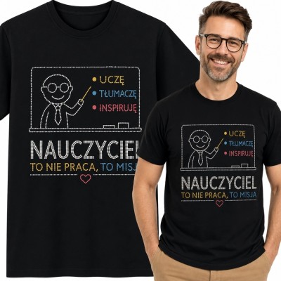 Koszulka męska z motywem nauczyciela „To nie praca, to misja” - szkolna tablica
