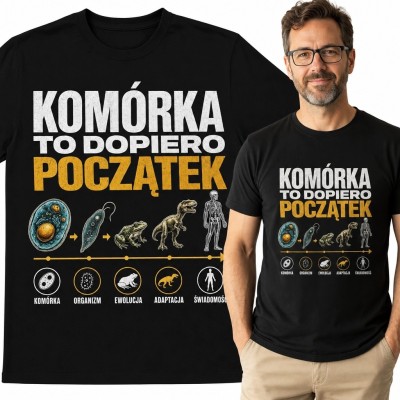 Koszulka męska z motywem ewolucji „Komórka to dopiero początek” - naukowy humor