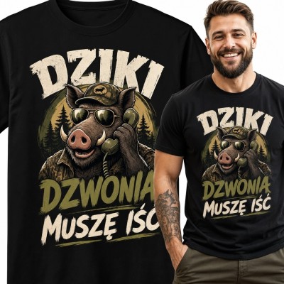 Koszulka męska z dzikiem „Dziki dzwonią muszę iść” - leśny humor