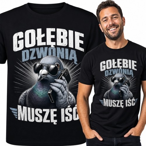 Koszulka męska z gołębiem i napisem „Gołębie dzwonią / muszę iść” - ptasi humor