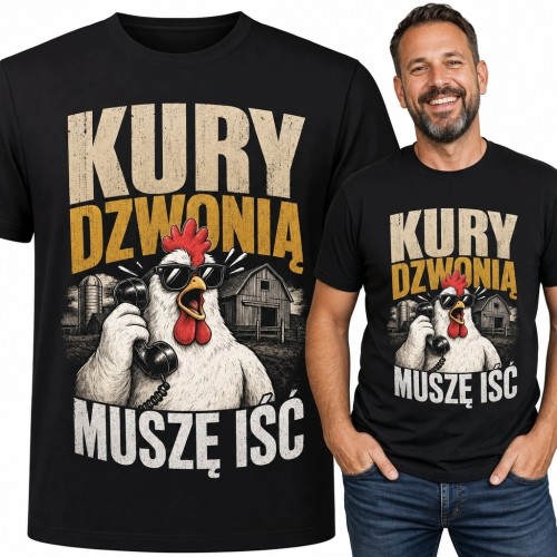 Koszulka męska z kurą „Kury dzwonią muszę iść” - dla hodowcy kur