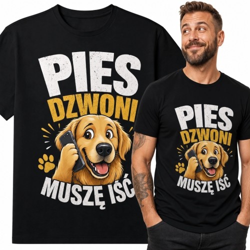 Koszulka męska z psem „Pies dzwoni, muszę iść” - śmieszny nadruk