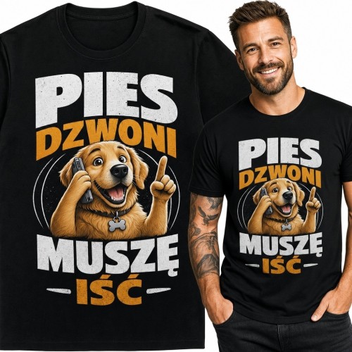 Koszulka męska z psem „Pies dzwoni muszę iść” - humorystyczny wzór