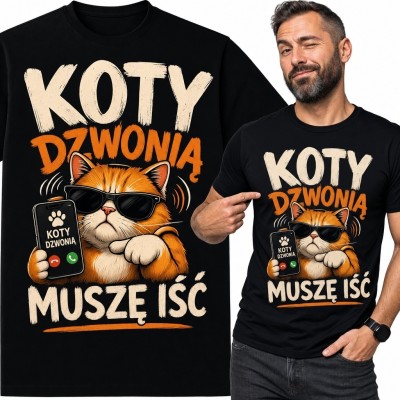 Koszulka męska z kotem „Koty dzwonią muszę iść” - zabawny nadruk