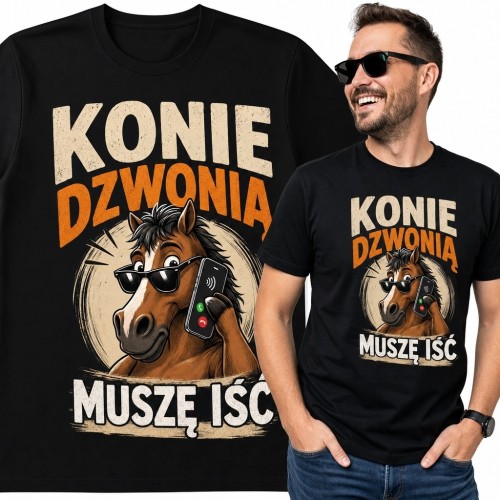 Koszulka męska z koniem „Konie dzwonią, muszę iść” - dla miłośnika koni