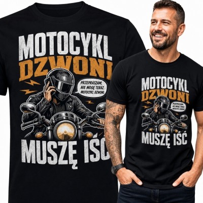 Koszulka męska dla motocyklisty „Motocykl dzwoni, muszę iść” - humorystyczny wzór