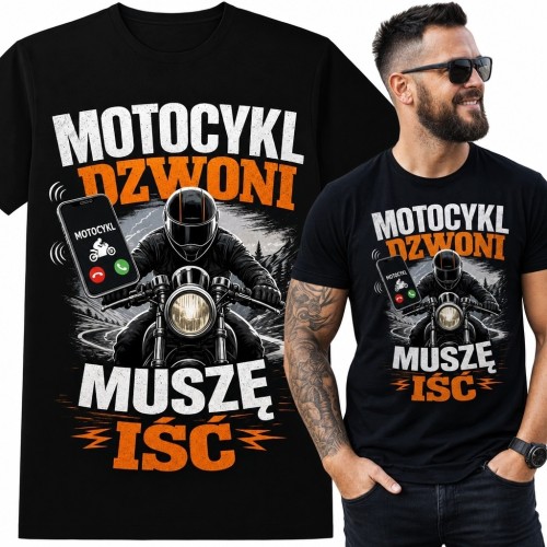 Koszulka męska dla motocyklisty „Motocykl dzwoni muszę iść”