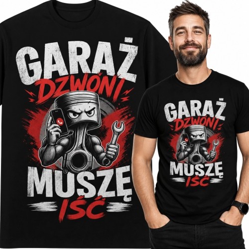 Koszulka męska dla mechanika z tłokiem „Garaż dzwoni, muszę iść”