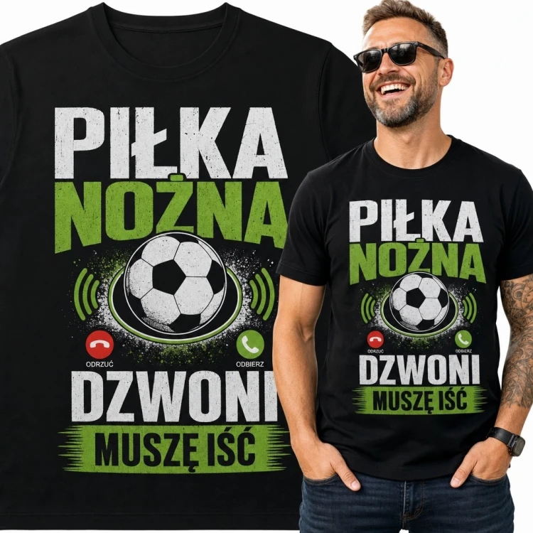 Koszulka męska dla kibica „Piłka nożna dzwoni, muszę iść” - futbolowy humor