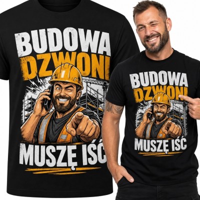 Koszulka męska dla budowlańca „Budowa dzwoni - muszę iść” - z telefonem przy uchu