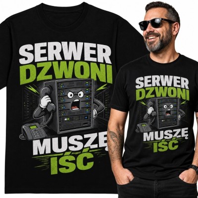 Koszulka męska z serwerem „Serwer dzwoni muszę iść” - humor IT