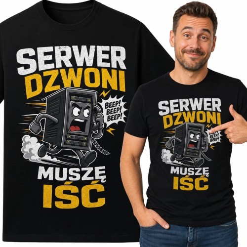 Koszulka męska dla administratora IT „Serwer dzwoni muszę iść” - humor serwerowy