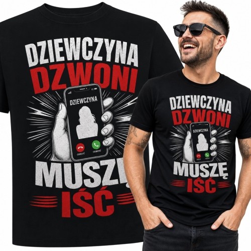Koszulka męska z telefonem „Dziewczyna dzwoni muszę iść” - humor o związku
