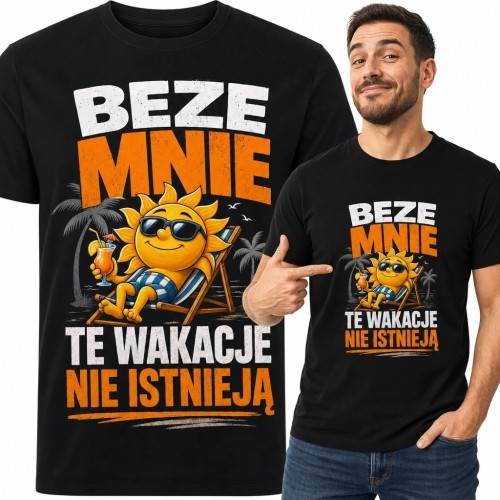 Koszulka męska na wakacje „Beze mnie te wakacje nie istnieją” - słońce na leżaku