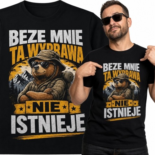 Koszulka męska z niedźwiedziem turystą „Beze mnie ta wyprawa nie istnieje” - górska wyprawa