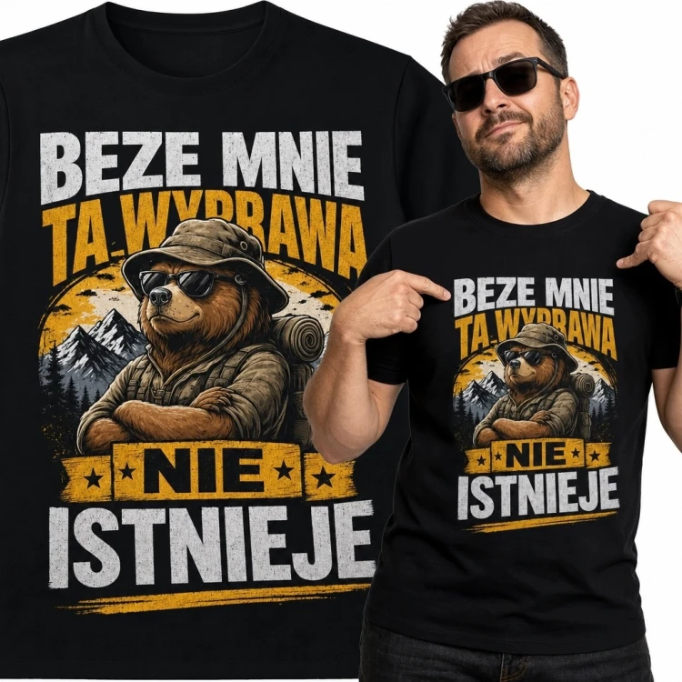 Koszulka męska z niedźwiedziem turystą „Beze mnie ta wyprawa nie istnieje” - górska wyprawa
