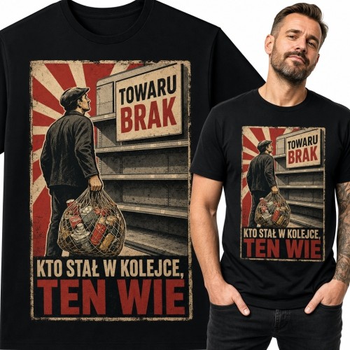 Koszulka męska PRL „Kto stał w kolejce, ten wie” - retro humor