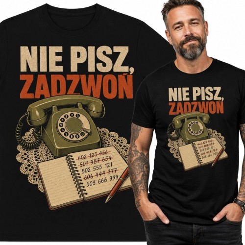 Koszulka męska z telefonem tarczowym „Nie pisz, zadzwoń” - retro humor