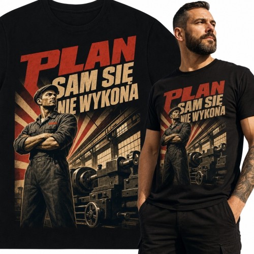Koszulka męska z robotnikiem „Plan sam się nie wykona” - industrialny wzór retro