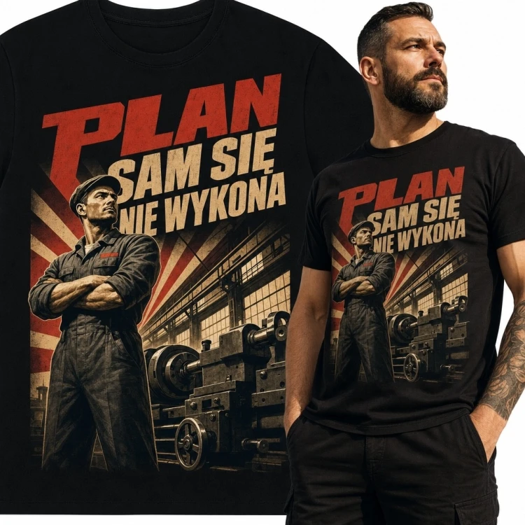 Koszulka męska z robotnikiem „Plan sam się nie wykona” - industrialny wzór retro
