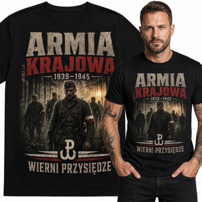 Koszulka męska „Armia Krajowa” - żołnierze w lesie i „Wierni przysiędze”