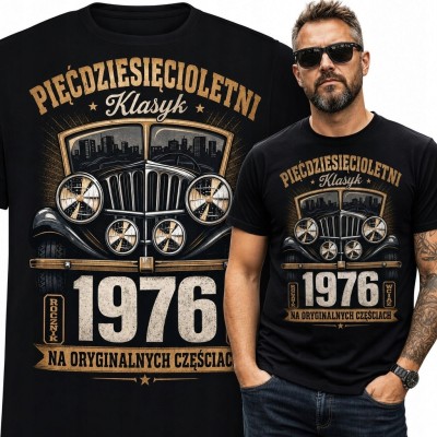 Koszulka męska na 50 urodziny z klasycznym autem i rocznikiem 1976 - „Na oryginalnych częściach”