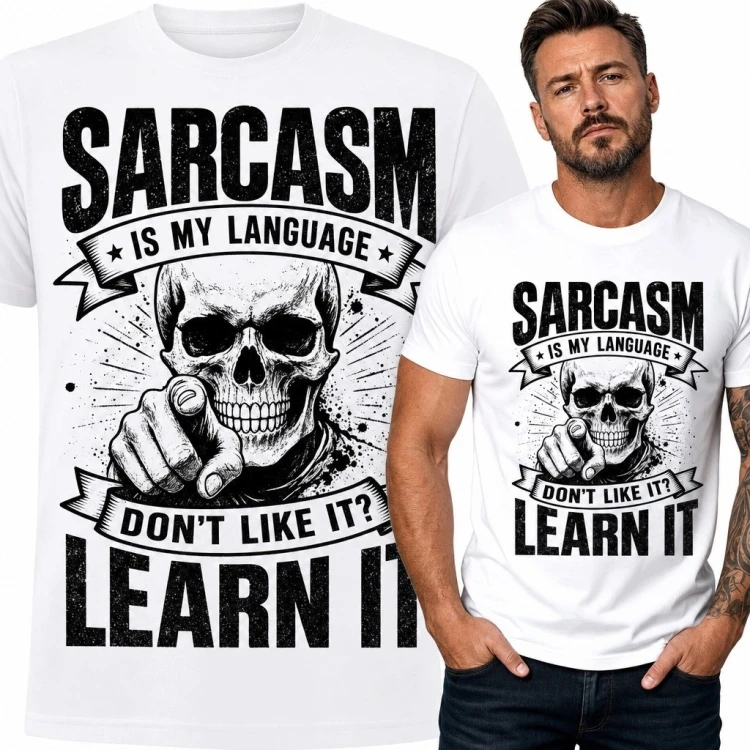 Koszulka męska z czaszką „Sarcasm is my language - don't like it? Learn it” - sarkastyczny nadruk
