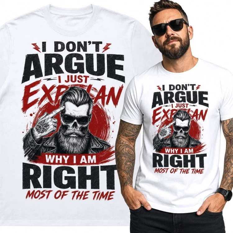 Koszulka męska z czaszką „I Don't Argue I Just Explain Why I Am Right Most of the Time” - ironiczny nadruk