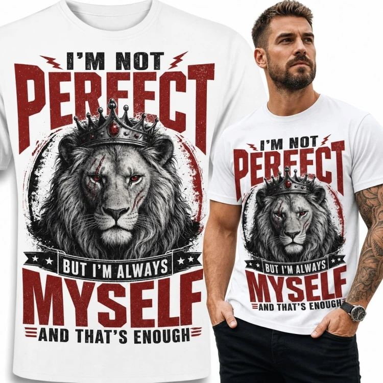 Koszulka męska z koronowanym lwem „I'm Not Perfect / But I'm Always Myself”