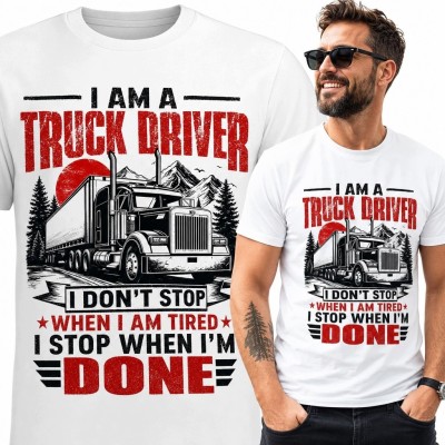 Koszulka męska z amerykańską ciężarówką „I Am a Truck Driver” - dla truckera