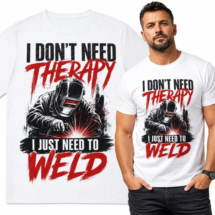 Koszulka męska ze spawaczem „I don't need therapy I just need to weld” - humor warsztatowy