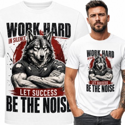 Koszulka męska z wilkiem „Work hard in silence / Let success be the noise” - motywacyjny wzór