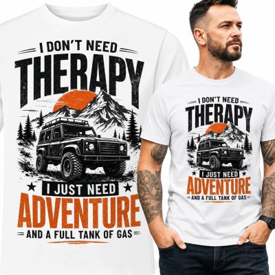 Koszulka męska z terenówką w górach „I Don't Need Therapy” - off-road i przygoda