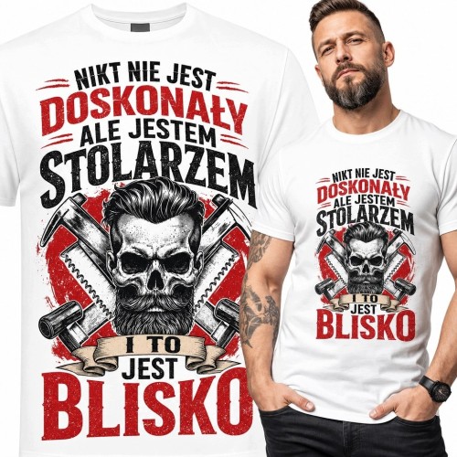 Koszulka męska dla stolarza z czaszką - „Nikt nie jest doskonały, ale jestem stolarzem i to jest blisko”
