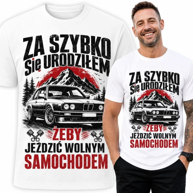 Koszulka męska z klasycznym sedanem „Za szybko się urodziłem, żeby jeździć wolnym samochodem” - motoryzacyjny wzór retro
