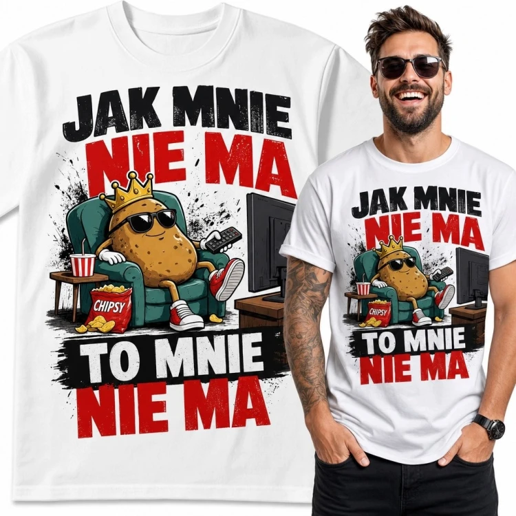 Koszulka męska z ziemniakiem-królem „Jak mnie nie ma to mnie nie ma” - śmieszny wzór domatora