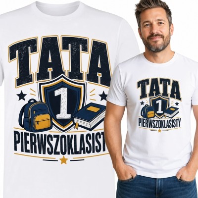 Koszulka męska „Tata pierwszoklasisty” - szkolny nadruk z tarczą