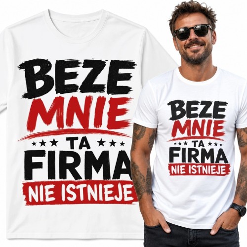 Koszulka męska z napisem „Beze mnie ta firma nie istnieje” - czarno-czerwona typografia