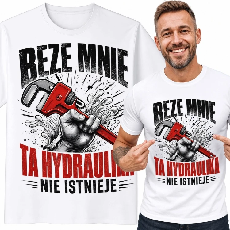 Koszulka męska dla hydraulika „Beze mnie ta hydraulika nie istnieje” - klucz do rur