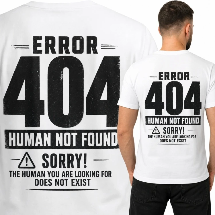 Koszulka męska dla programisty „Error 404 Human Not Found” - nadruk 404 na plecach